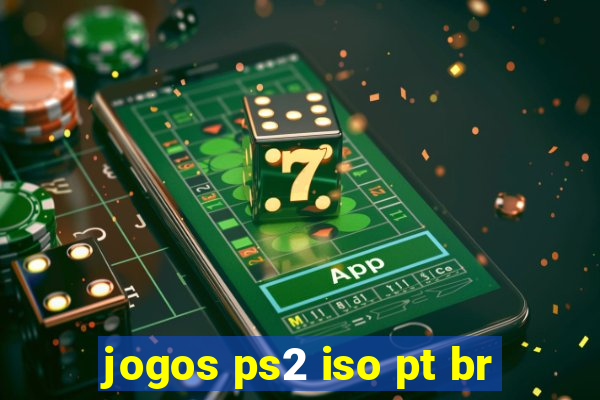 jogos ps2 iso pt br